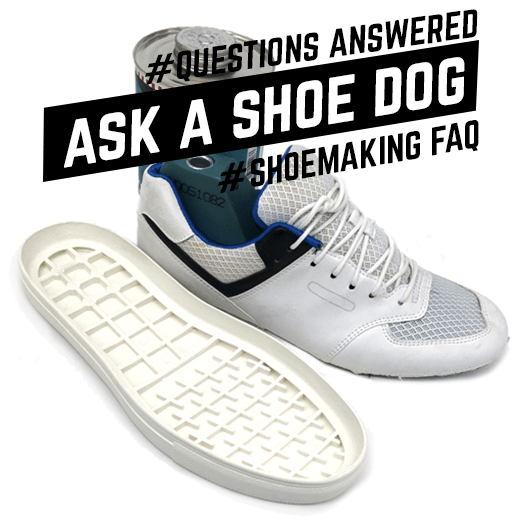 Shoemaking questions answered