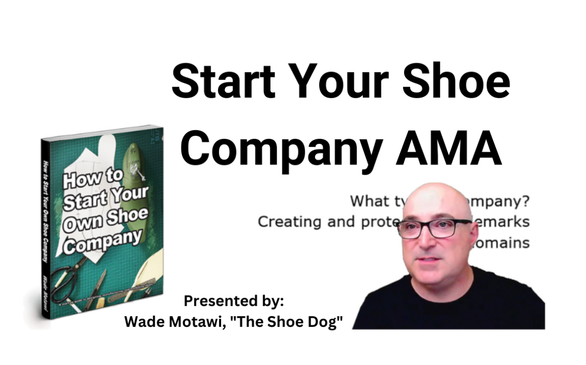 Start Your Own Shoe Company AMA