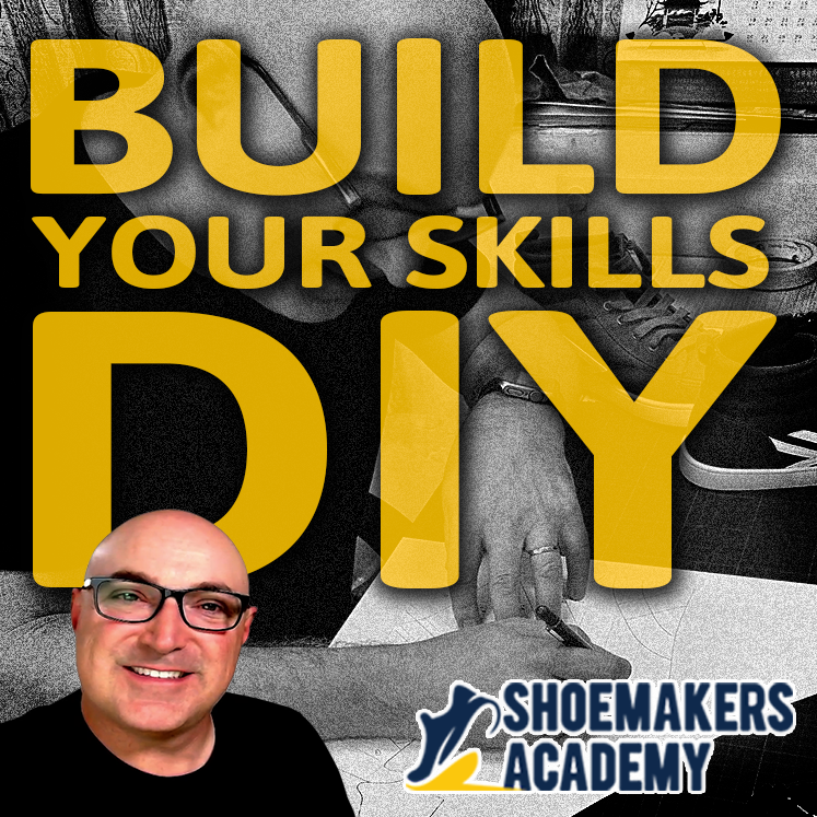 Build Your Shoemaking Skills - FREE EVENT